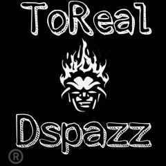 Toreal Dspazz