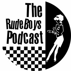 Rude Boys Podcast