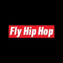 Fly Hip Hop