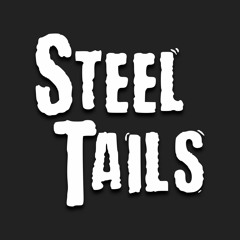 Steel Tails