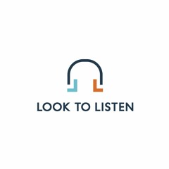 LOOK TO LISTEN Studios