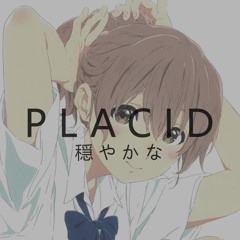 Placidify