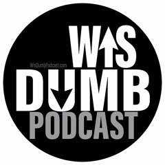 WisDumb Podcast