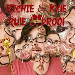 Richie & Kyle Rule & Drool