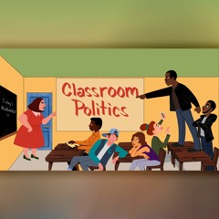 Classroom Politics