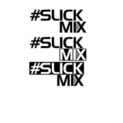 #SLICKmix - Secret Sauce