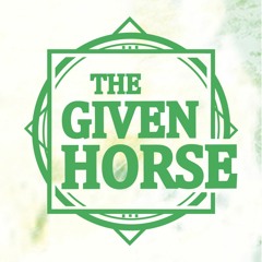 The Given Horse