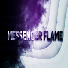 MESSENGER FLAME