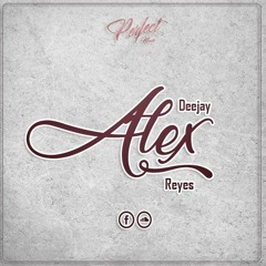 Stream Dj Alex Reyes music | Listen to songs, albums, playlists for free on  SoundCloud