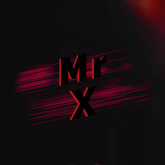 Mr X