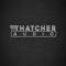 THATCHER AUDIO