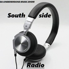 SOUTH SIDE RADIO-SA UNDERGROUND RADIO SHOW