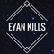 Eyan Kills