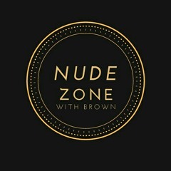 Nude Zone with Brown