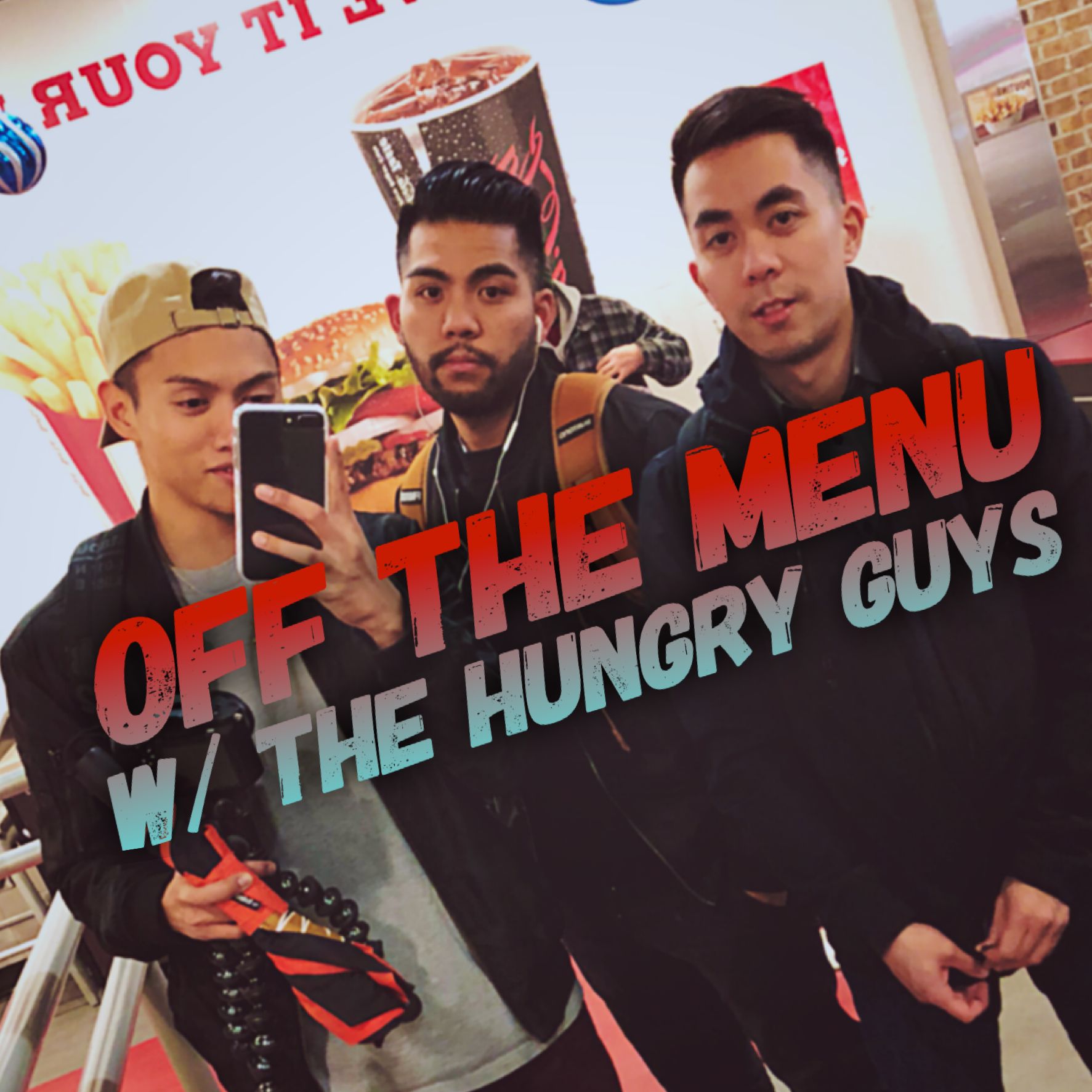 Off The Menu w/ The Hungry Guys