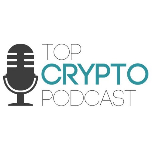 top rated cryptocurrency podcasts