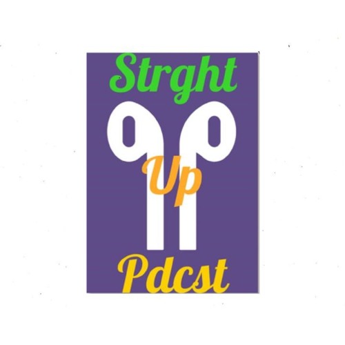 Strght Up Pdcst’s avatar