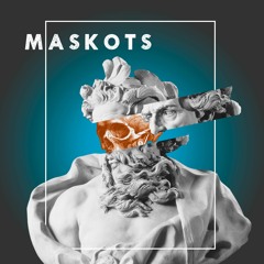 Maskots