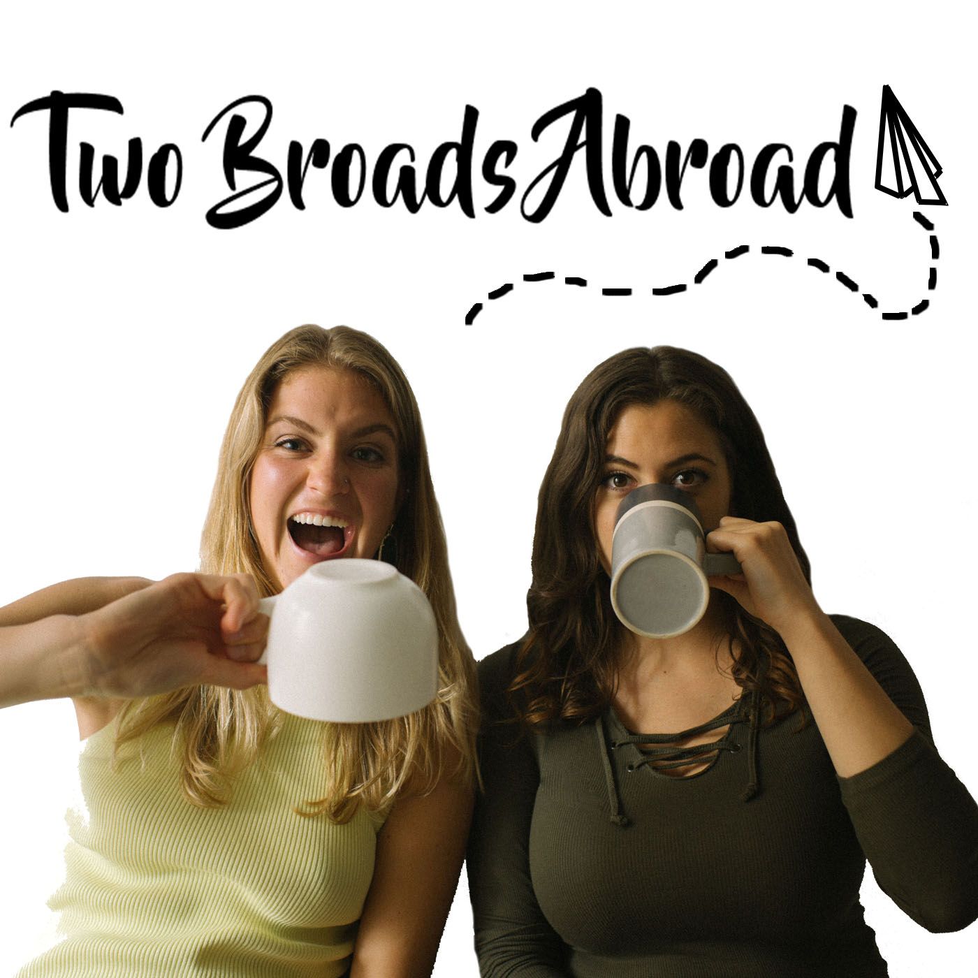 Two Broads Abroad
