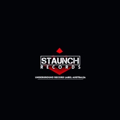 STAUNCH Records (AUS)