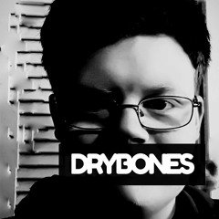 [DRYBONE] music