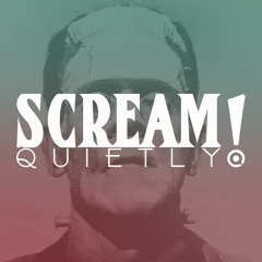 Scream Quietly
