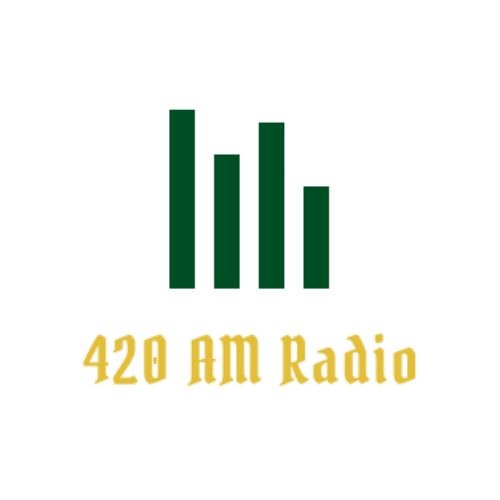 420AM Radio - Episode 10