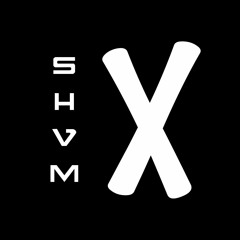 SHVM X