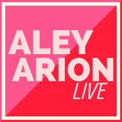 Aley Arion Live