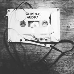 Gristle Audio