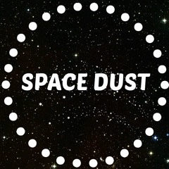 Space Dust