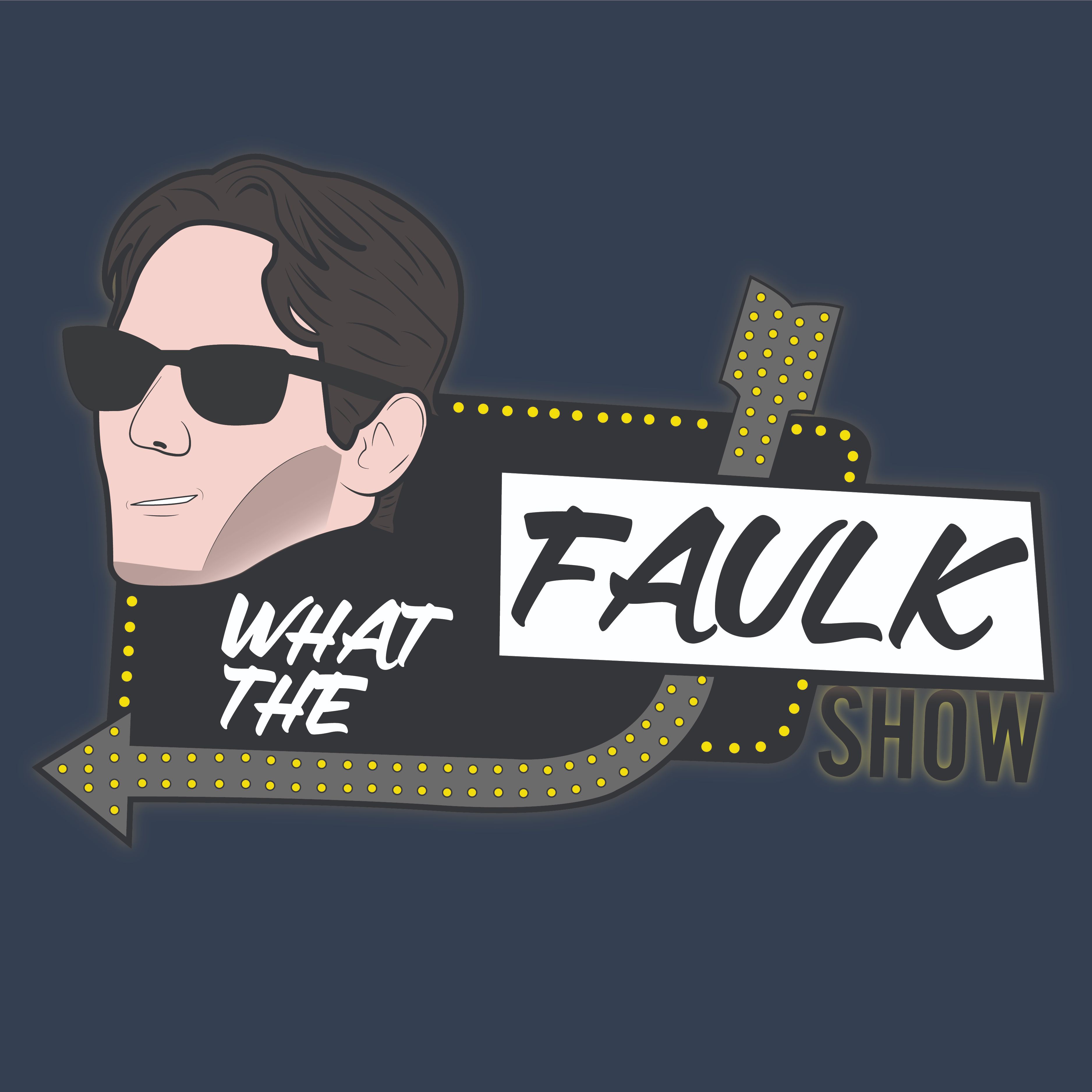 What the Faulk Show