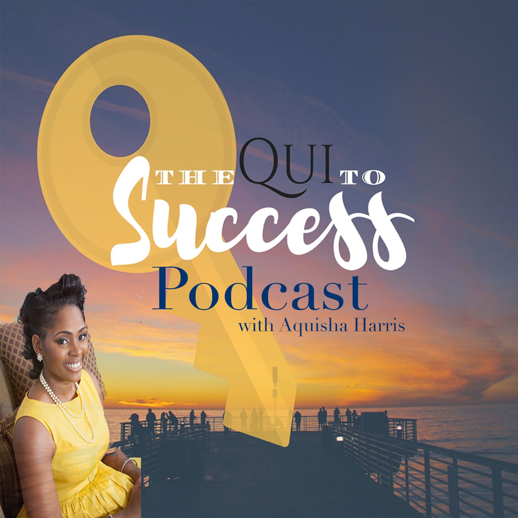 The Qui to Success Show with Aquisha Harris
