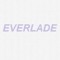 Everlade