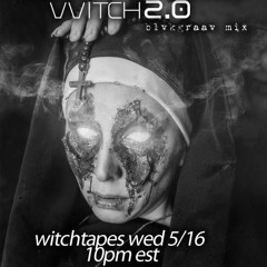 ┼ wittch 2.0 ┼ blvkgraav mix