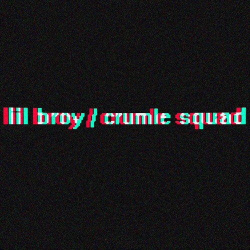 Lil Broy / Crumle Squad’s avatar