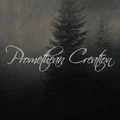 Promethean Creation