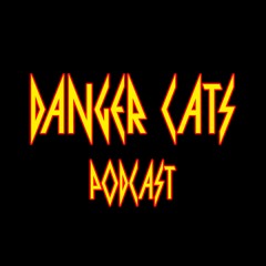 Danger Cats