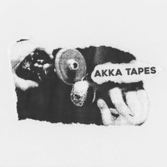 Akka Tapes