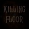 Killing Floor