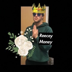 Reecey Money