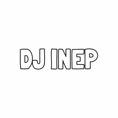 DJ INEP