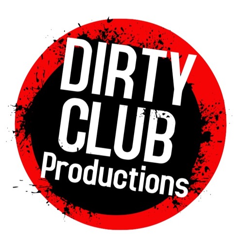 Stream DIRTY CLUB - Productions music | Listen to songs, albums, playlists  for free on SoundCloud