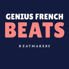GENIUS FRENCH Beats