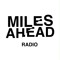 Miles Ahead Radio