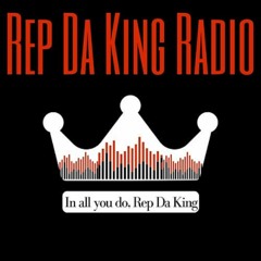 Rep Da King Radio