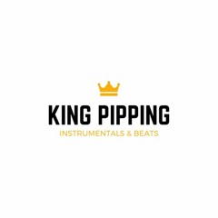 King Pipping