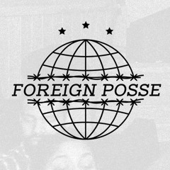 Foreign Posse