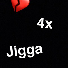 Jigga