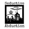 Seductive Abduction